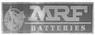 Device mark for MRF BATTERIES (LOGO) Device mark for MRF BATTERIES (LOGO)